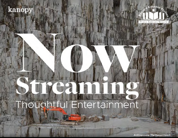 Welcome to a new world of streaming video! Introducing, Kanopy