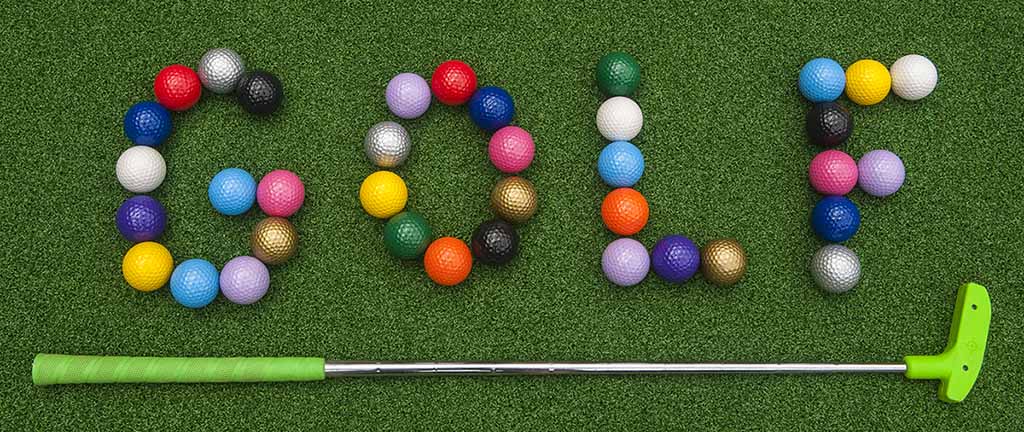 Miniature Golf promo image. The word GOLF spelled in colorful golf balls and a putter below them.