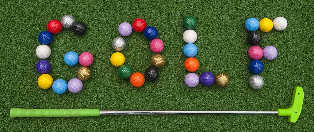 Miniature Golf promo image. The word GOLF spelled in colorful golf balls and a putter below them.