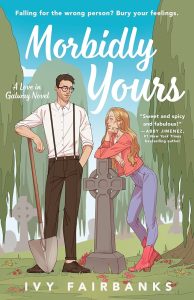Morbidly Yours book cover.