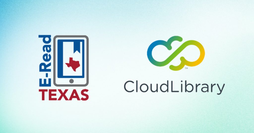 E-Read Texas and CloudLibrary