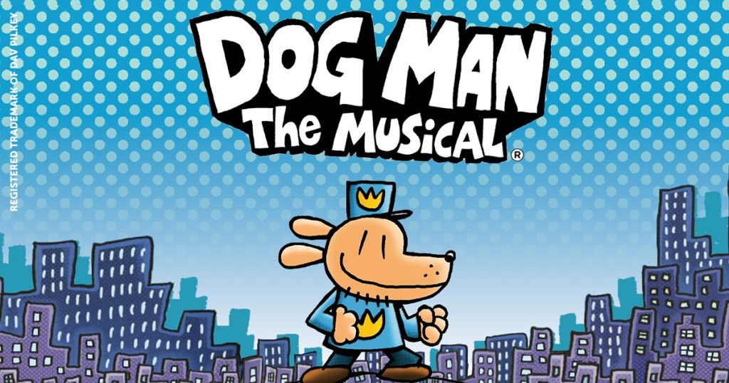 Dog Man: The Musical