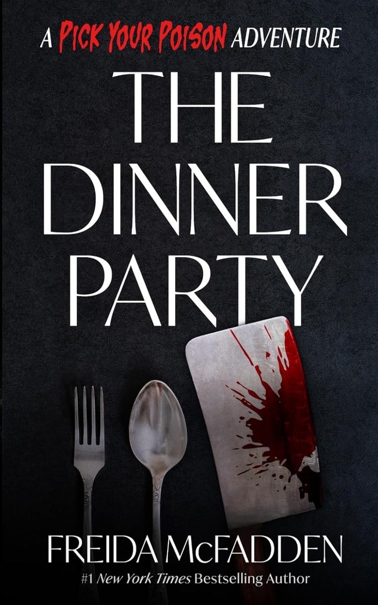 The Dinner Party: A Pick Your Poision Adventure