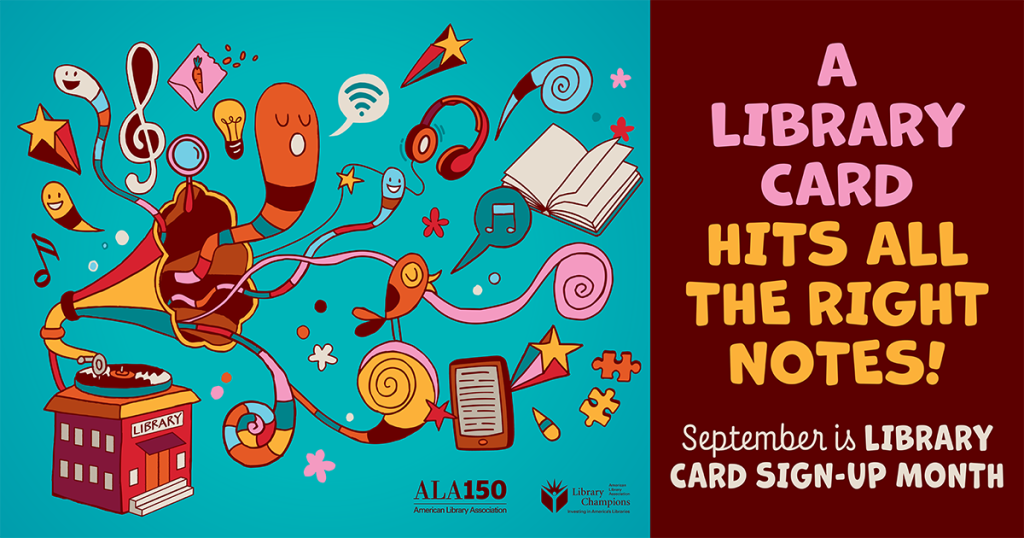 A library card hits all the right notes! September is Library Card Sign-Up Month.